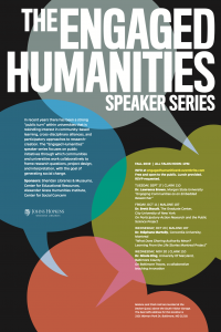 Poster for the 2019 Engaged Humanities Speaker Series