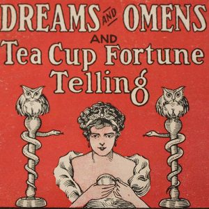 Detail of book cover for Dreams and Omens and Tea Cup Fortune Telling